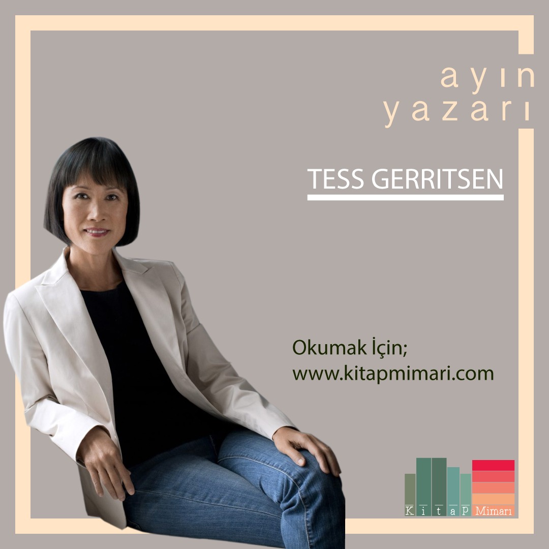 Ayın Yazarı - Tess Gerritsen